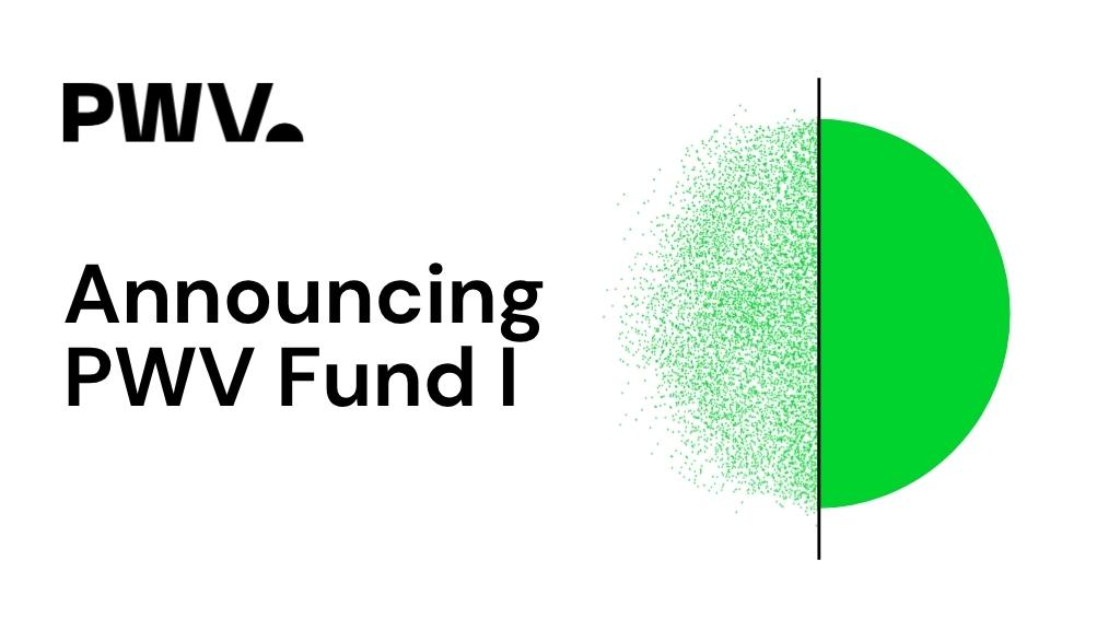 Announcing PWV Fund I: Built by Founders. Backing What’s Next.